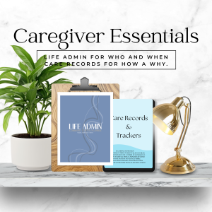 Caregiver Essentials