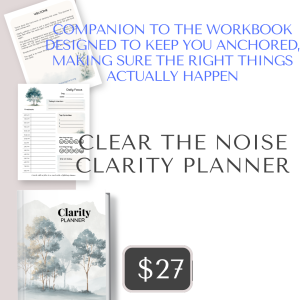 Clear the Noise Clarity Planner